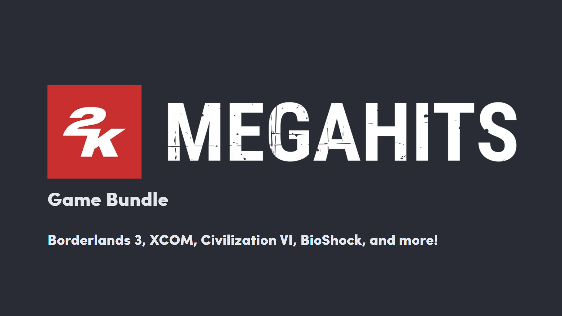 2k megahits game bundle, listing borderlands 3, xcom ultimate and so on.