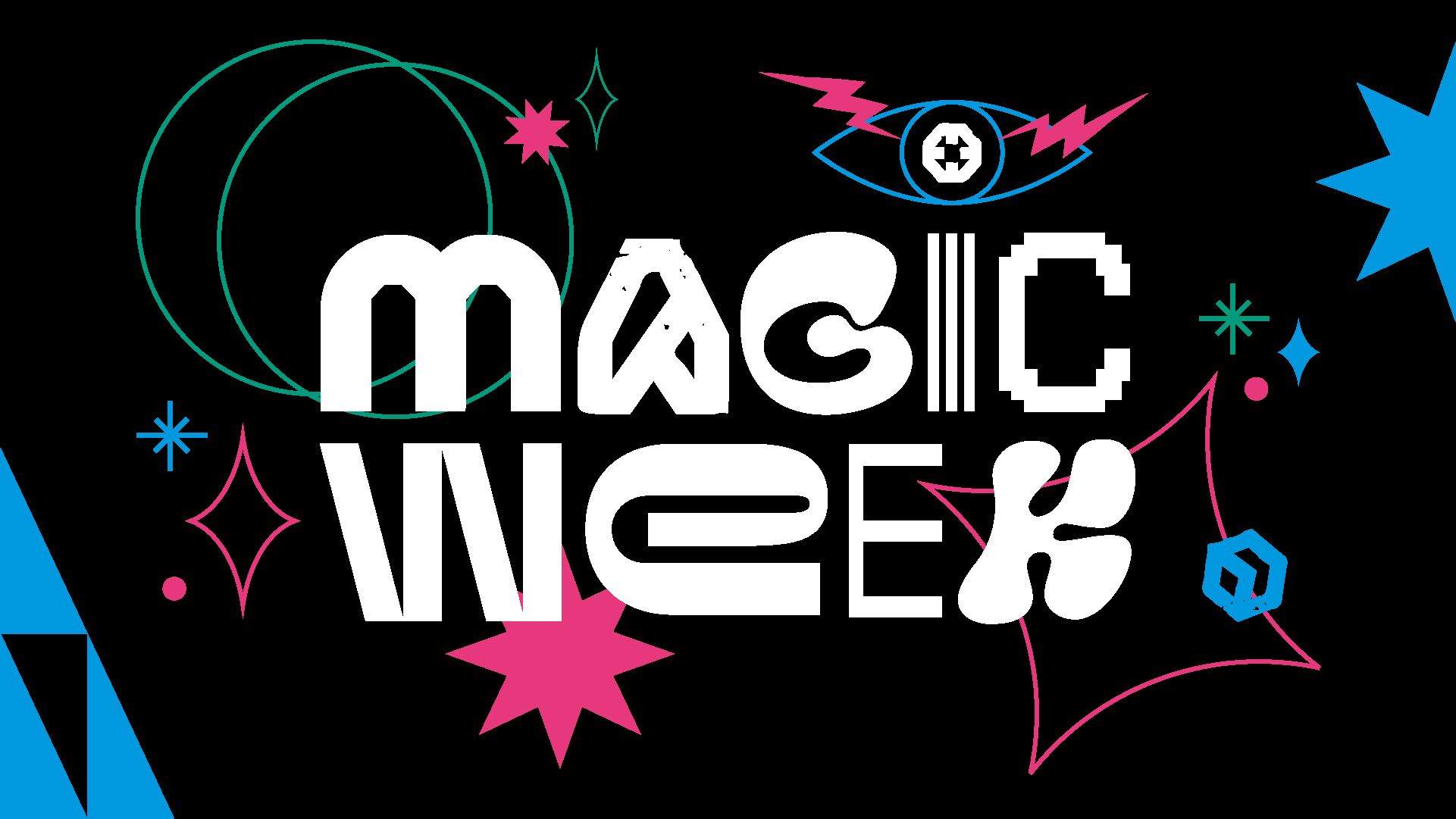 The words Magic Week, in letters of different graphic styles including bubble writing and pixel art, against a black background on which there are different coloured star shapes, and an eye shooting lightning