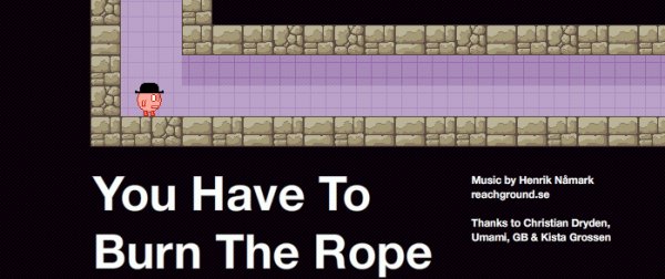 you have to burn the rope secret