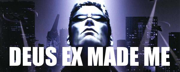 Image for Emergent Gameplay: Deus Ex Made Me Part 2