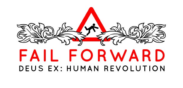Image for Fail Forward: Deus Ex: Human Revolution
