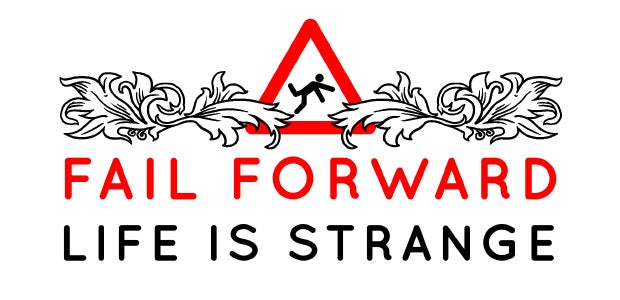 Image for Fail Forward: Life Is Strange
