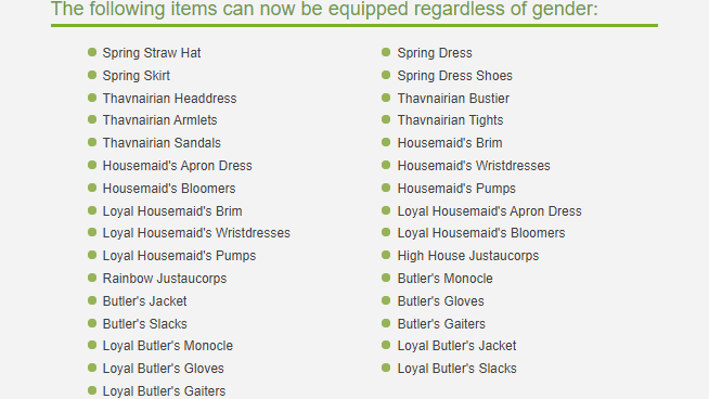 Uma lista de roupas de Final Fantasy XIV que agora podem ser vestidas independentemente do gênero, incluindo os conjuntos de Housemaid, Butler e Thavnairian Glamour.