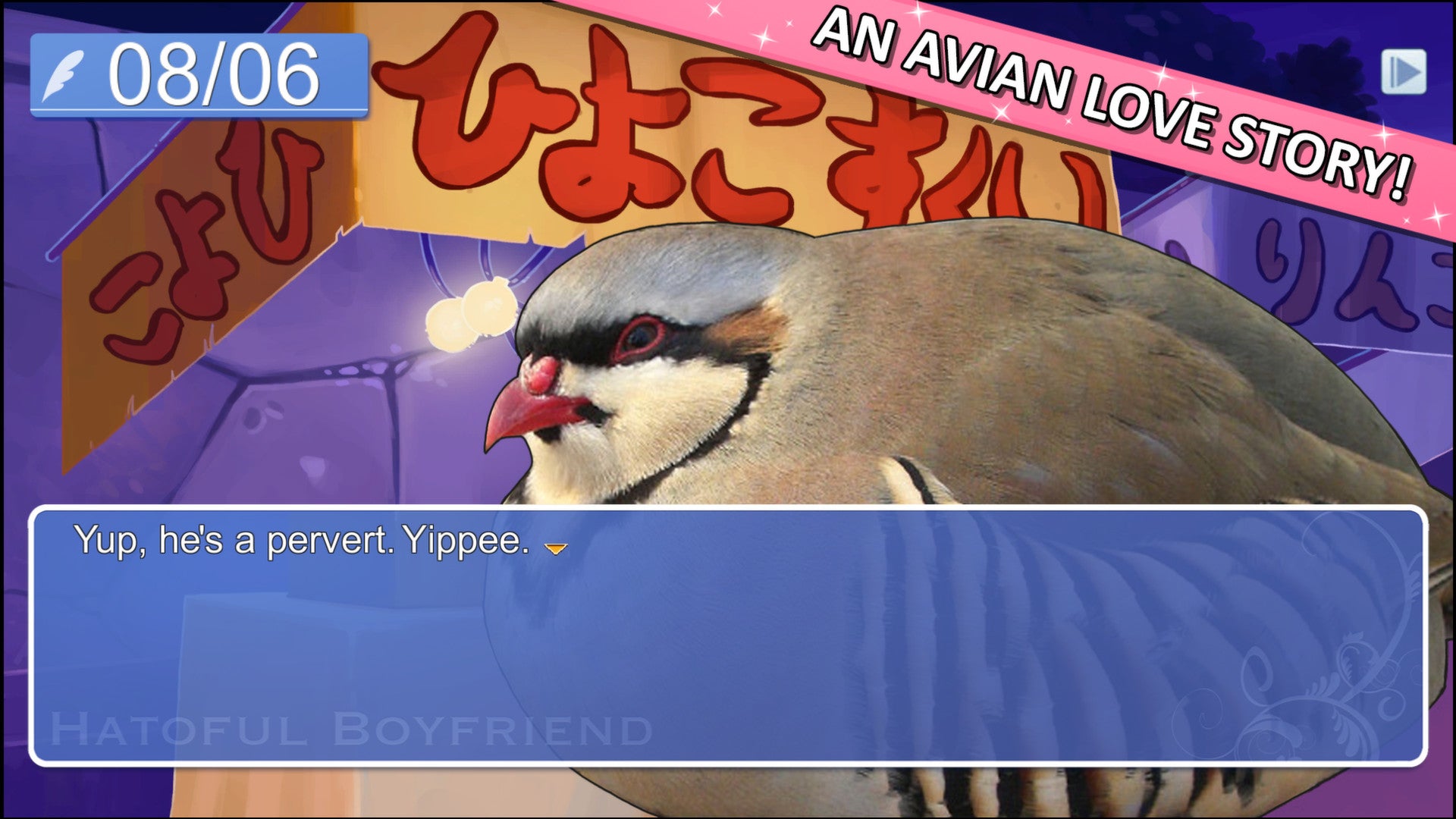 Dateable character Shuu (in his main/pigeon form) calls out a character for being a pervert in a snippet of dialogue from Hatoful Boyfriend, accompanied by a marketing banner reading "An Avian Love Story!"