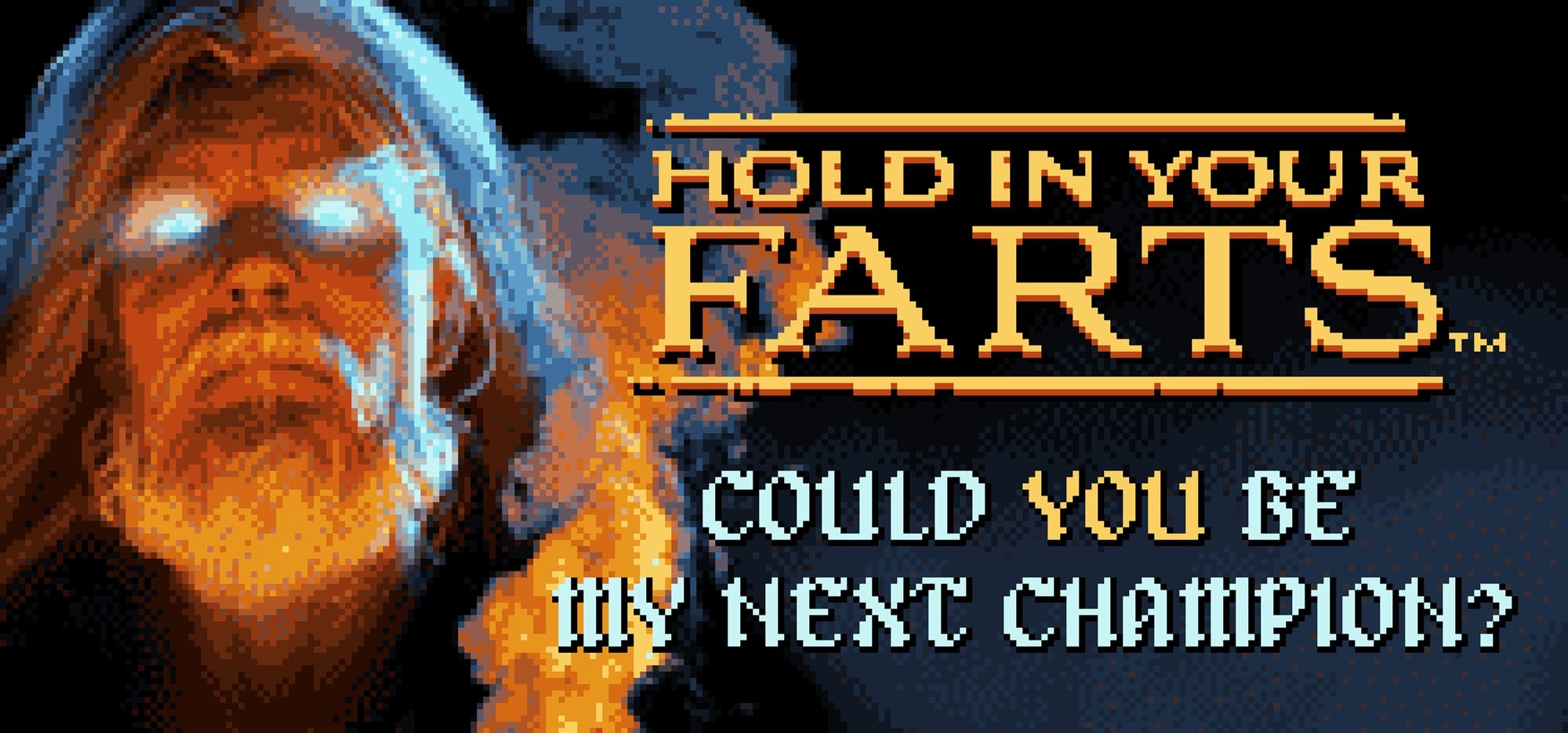 An old man with glowing eyes gurns at the viewer next to a game name, "Hold In Your Farts."