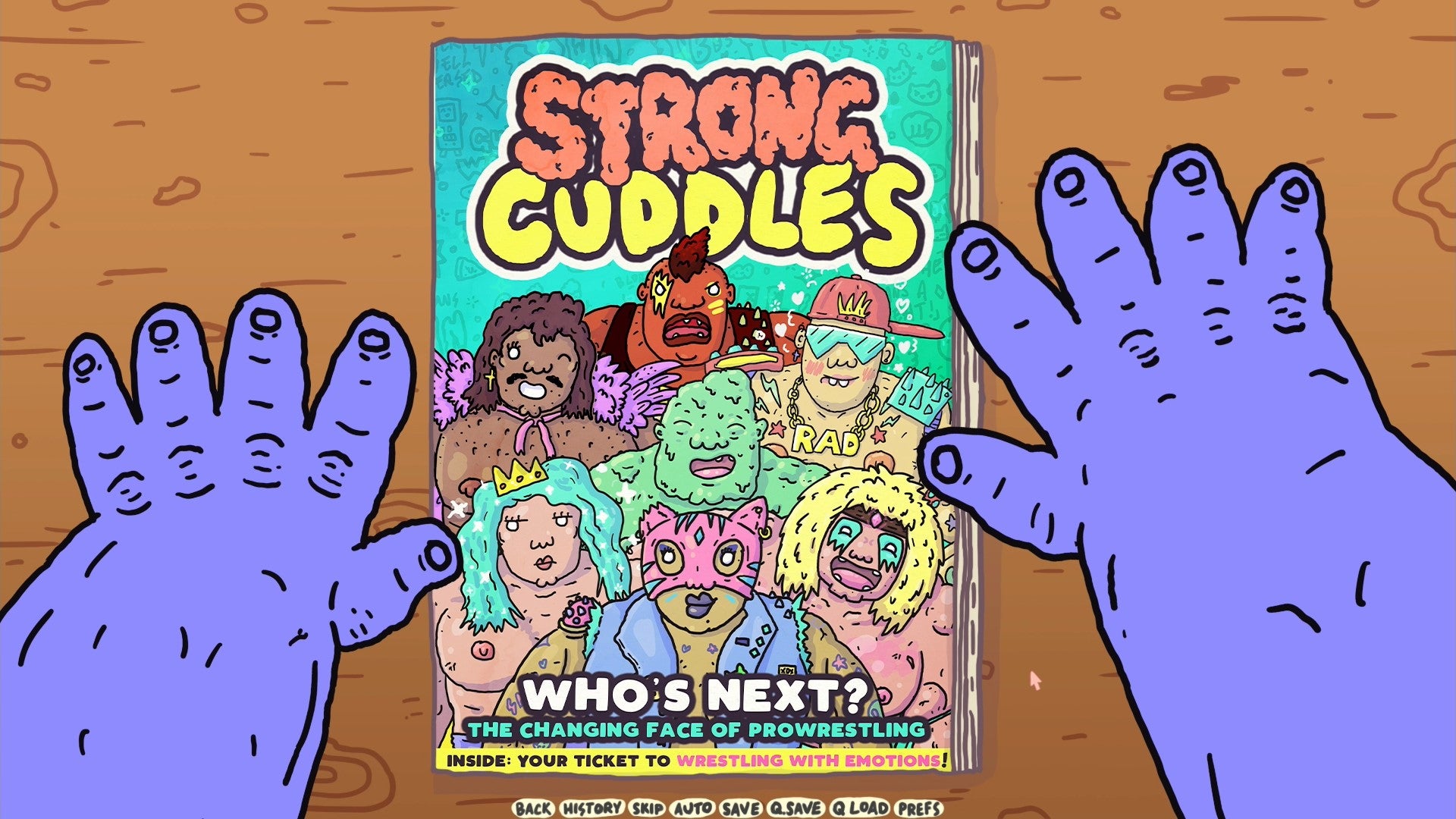 Your character's purple hands lay to the side of "Strong Cuddles" magazine, which shows all of WWE: New Kid On The Block's roster.